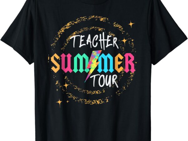 Teacher the freedom tour summer last day of school two side t-shirt