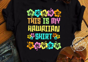 This Is My Hawaiian Shirt Tropical Luau Costume Party Hawaii T-Shirt ltsp