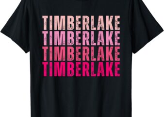 Timberlake Personalized Name I Love Timberlake Vintage T-Shirt