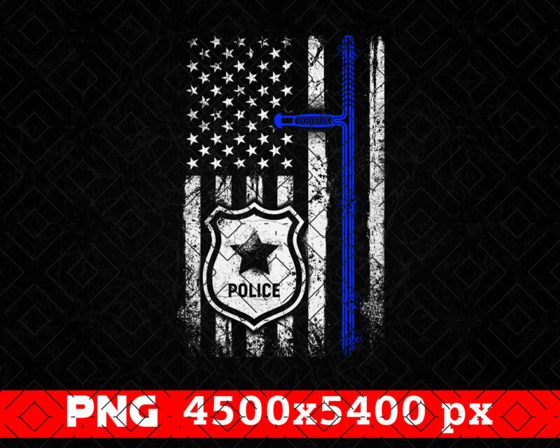 Distressed USA Flag with Police Baton PNG, Patriotic Police T shirt Design, Police Sticker, Police Apparel, Police Officer Retirement Gifts