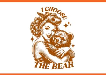 I Choose The Bear SVG