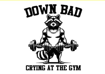 Raccoon Down Bad Crying At The Gym SVG t shirt design online