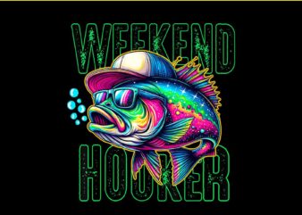 Weekend Hooker Tie Dye Bass Fish Funny Dad Fishing PNG t shirt design for sale