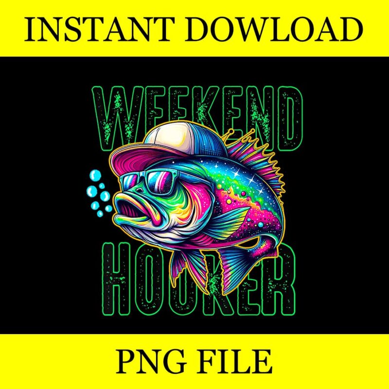 Weekend Hooker Tie Dye Bass Fish Funny Dad Fishing PNG