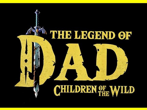 The legend of dad children of the wild png t shirt designs for sale