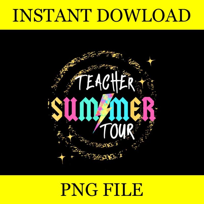 Teacher The Freedom Tour 2024 Summer Last Day of School PNG