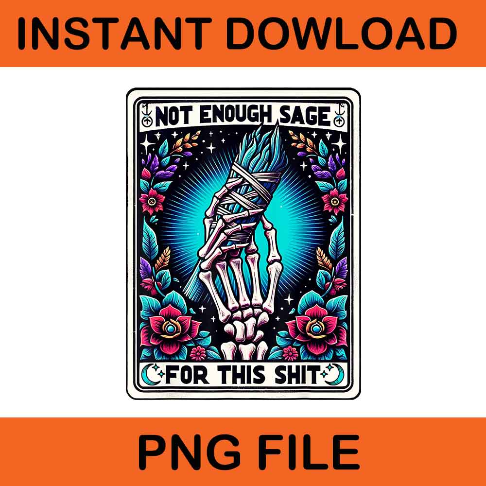 Not Enough Sage For This Tarot Card PNG - Buy t-shirt designs