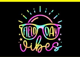 Field Day Vibes PNG t shirt graphic design