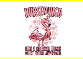 Nursemingo Like A Normal Nurse Only More Awesome PNG