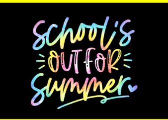 Schools Out For Summer Tie Dye Last Day Of School PNG t shirt template vector