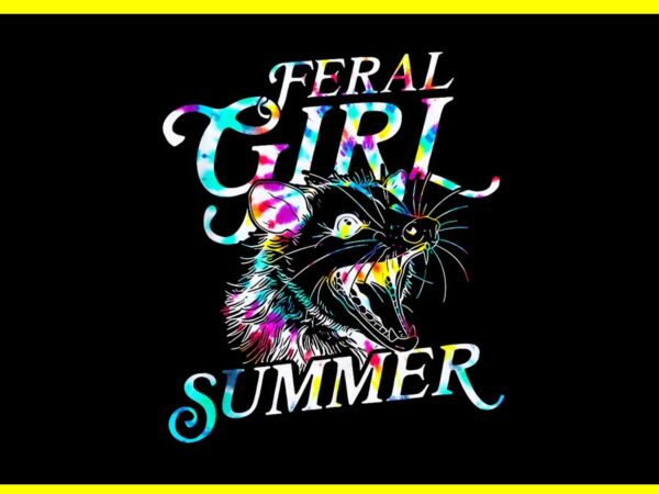 Feral girl summer funny possum tie dye png t shirt graphic design