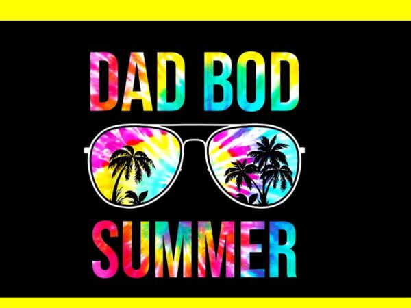 Dad bod summer sunglasses tie dye png t shirt vector illustration