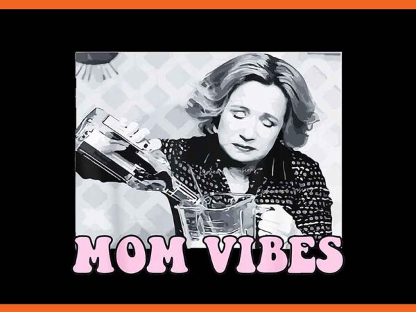 Retro 90s mom vibes sitcom mama png, mom vibes png t shirt design online