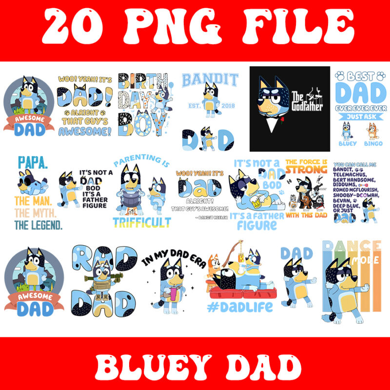 Bundle Bluey Dog Dad PNG, Bundle Bluey Dad, Bluey Father Day PNG