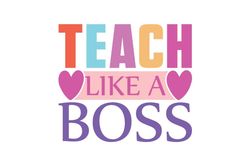 Teach Like a Boss