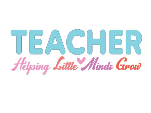 Teacher helping little minds grow t shirt designs for sale