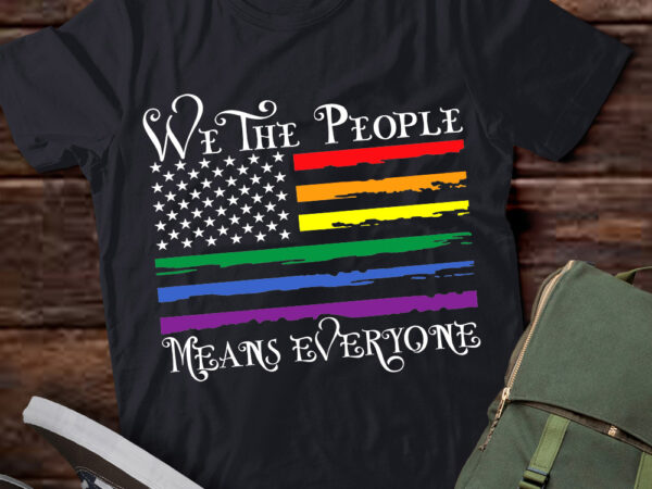 Usa lgbt equality we the people means everyone t-shirt ltsp