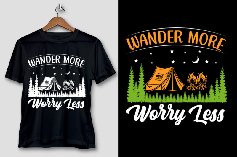 Wander More Worry Less Camping T-Shirt Design