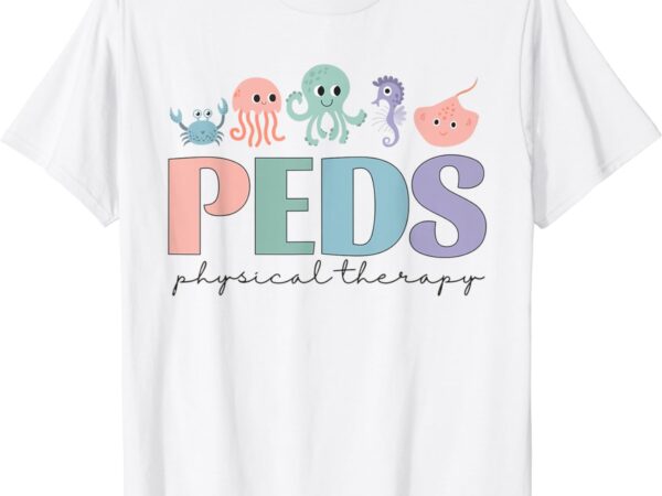 Women pediatric physical therapy peds pt ocean sea animal t-shirt