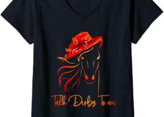 Womens Talk Derby To Me Horse Racing Funny Derby Day V-Neck T-Shirt