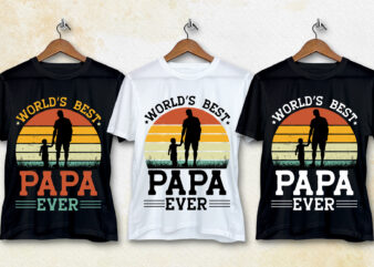 World’s Best Papa Ever T-Shirt Design