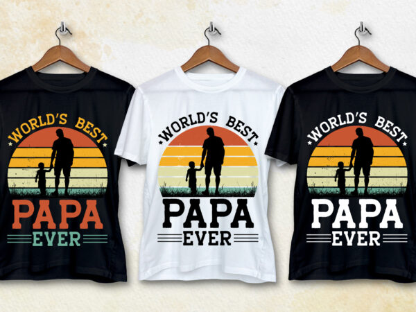 World’s best papa ever t-shirt design