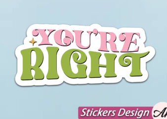 You re right stickers svg