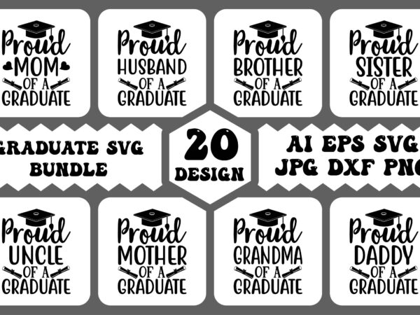 Graduation svg bundle, graduation svg bundle t shirt design template, graduation t-shirt bundle, graduation shirt design bundle