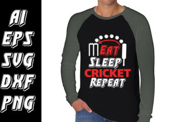 Eat Sleep And Cricket Repeat vector clipart