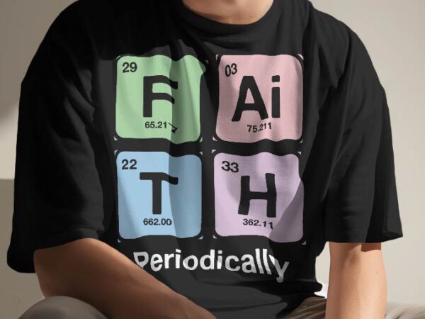 T shirt . chemistry t shirt design concept. periodic elements t shirt, science t shirt template | periodic table t-shirt | chemical period