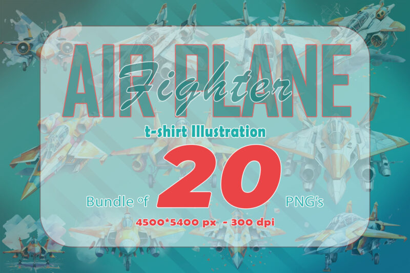 20 Fighter Plane T-shirt Illustration Clipart Bundle