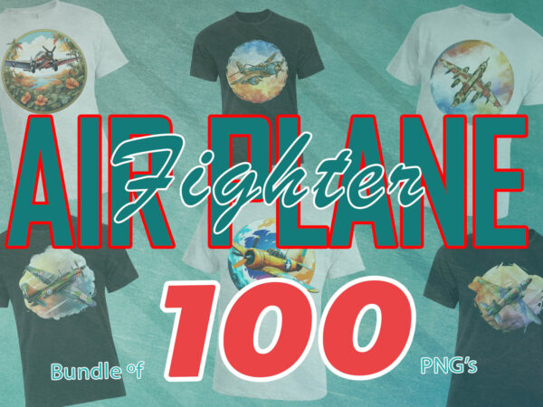 100 fighter plane t-shirt illustration clipart bundle crafted for print on demand business big bundle 2