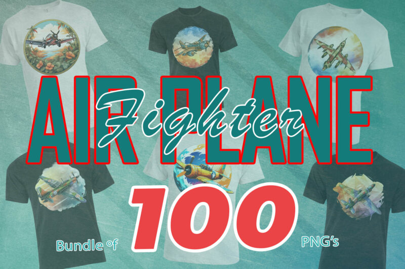 100 Fighter Plane T-shirt Illustration Clipart Bundle crafted for Print on Demand Business Big Bundle 2