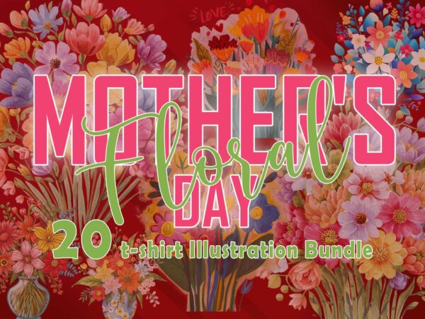 Retro flourish mother’s day illustration 20 t-shirt clipart bundle