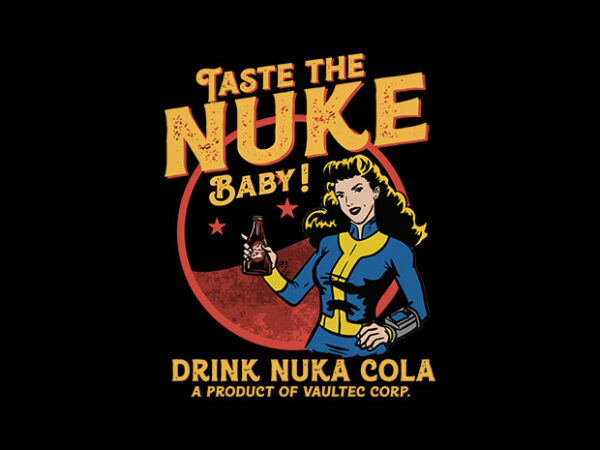 Taste the nuke t shirt designs for sale