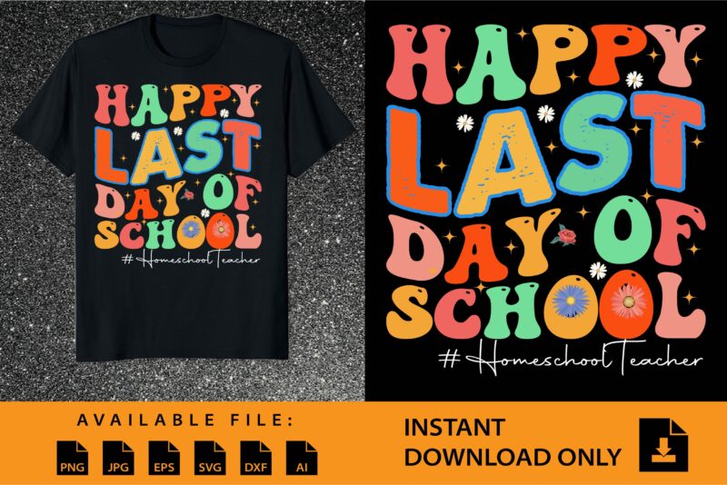 Happy Last Day OF School Shirt Design Bundle