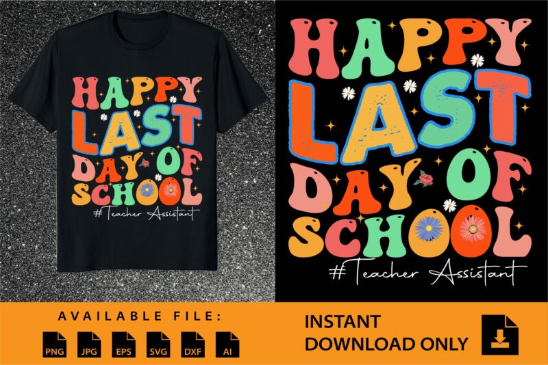 Happy Last Day OF School Shirt Design Bundle