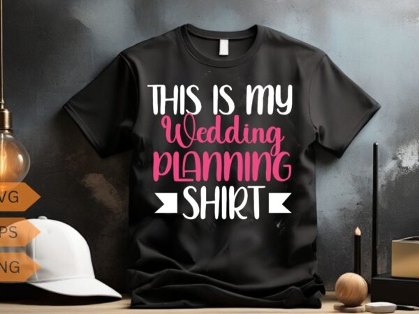 Wedding planner marriage this is my wedding planning t-shirt design vector, wedding planner marriage, funny, christmas, wedding, planner