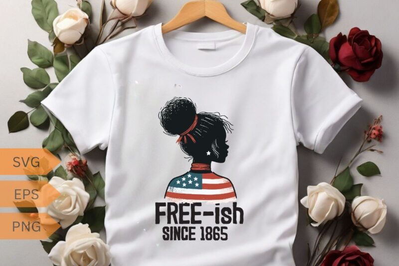 FREE-ish SINCE 1865 T-Shirt design vector, Juneteenth day flag black pride t-shirt, Juneteenth black pride, celebrate Juneteenth independenc