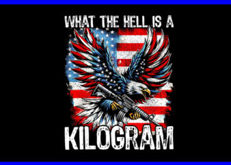 What The Hell Is A Kilogram George Washington PNG, Eagle 4th Of July PNG