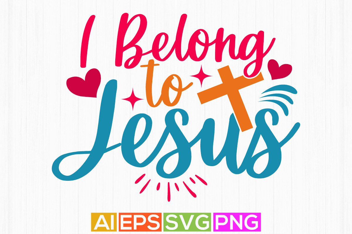 I Belong To Jesus, heart shape jesus lover greeting, best gift for ...