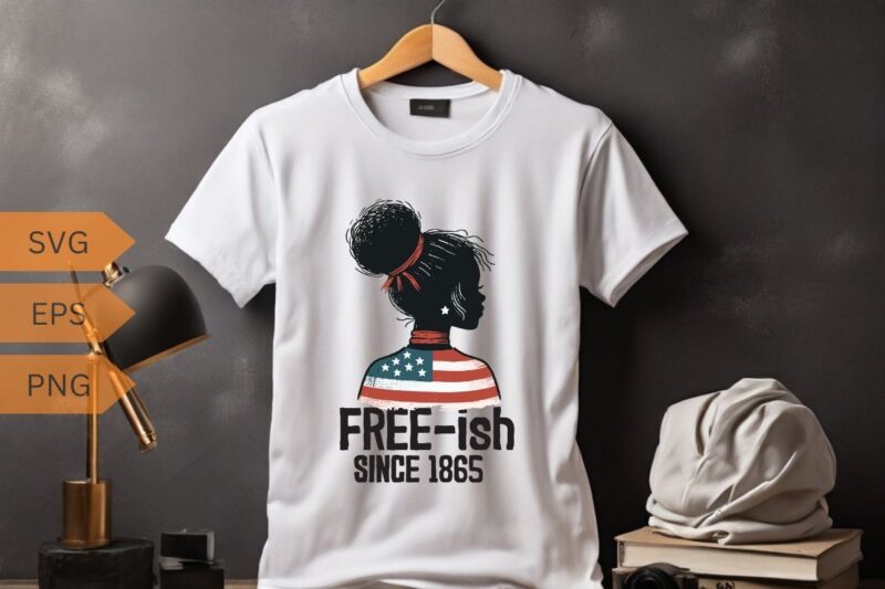 FREE-ish SINCE 1865 T-Shirt design vector, Juneteenth day flag black pride t-shirt, Juneteenth black pride, celebrate Juneteenth independenc