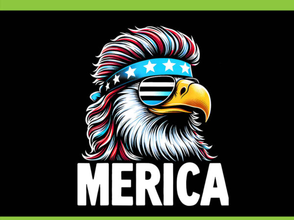 Merica eagle mullet sunglasses png, merica eagle 4th of july png t shirt designs for sale