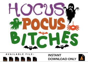 Halloween Hocus Pocus Bitches Silhouettes, SVG
