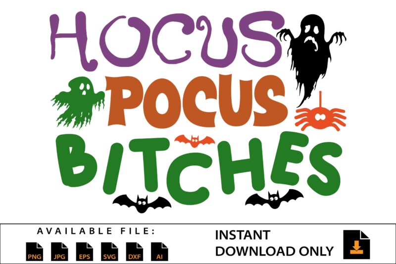 Halloween Hocus Pocus Bitches Silhouettes, SVG