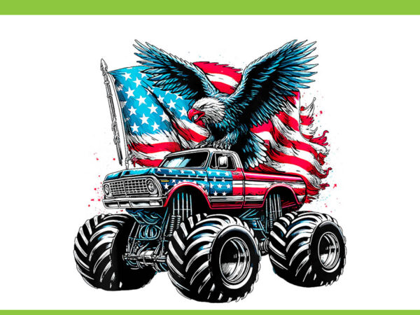 Monster truck bald eagle png, eagle 4th of july png, truck 4th of july png t shirt designs for sale