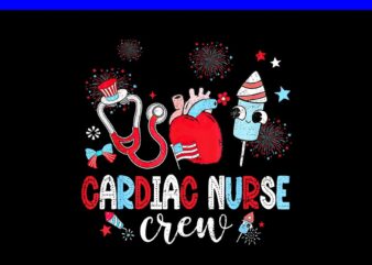 Red White & Blue Cardiac Crew PNG, Cardiac Nurse Crew 4th Of July PNG t shirt design online