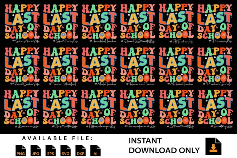 Happy Last Day OF School Shirt Design Bundle