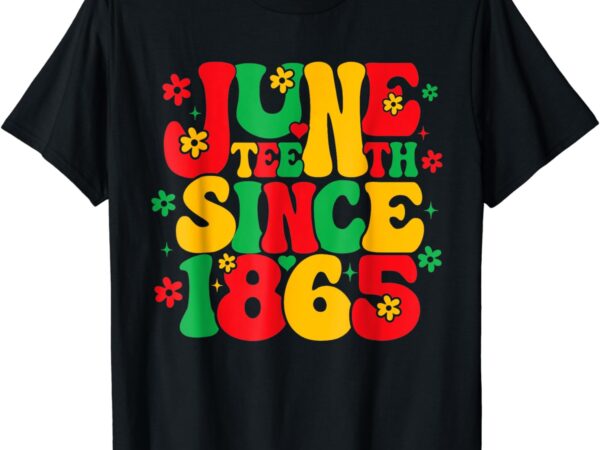 2024 juneteenth since 1865 retro black women kids girls t-shirt