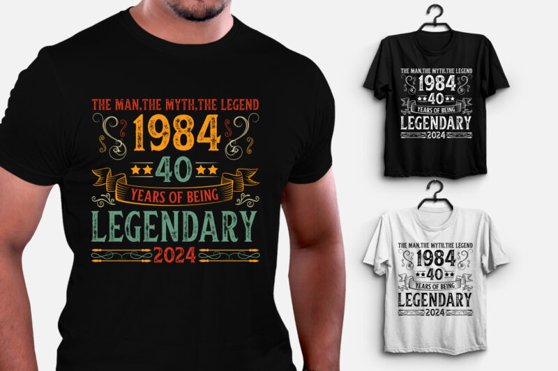 40 Years Of Being Legendary 1984 T-Shirt Design